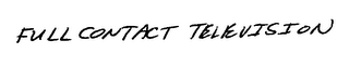 FULL CONTACT TELEVISION logo