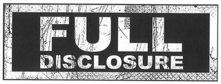 FULL DISCLOSURE logo
