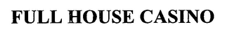 FULL HOUSE CASINO logo