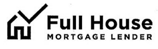 FULL HOUSE MORTGAGE LENDER logo