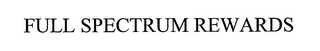 FULL SPECTRUM REWARDS logo