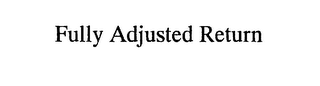 FULLY ADJUSTED RETURN logo