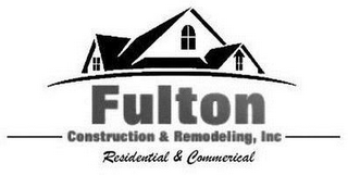 FULTON CONSTRUCTION & REMODELING, INC RESIDENTIAL & COMMERCIAL logo