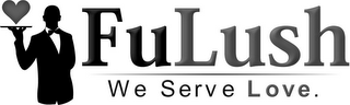 FULUSH WE SERVE LOVE. logo