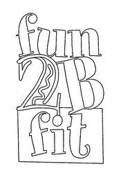 FUN 2B FIT logo