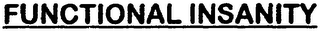 FUNCTIONAL INSANITY logo