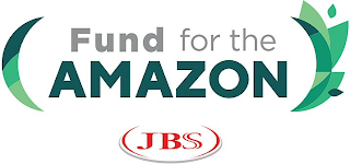 FUND FOR THE AMAZON JBS logo