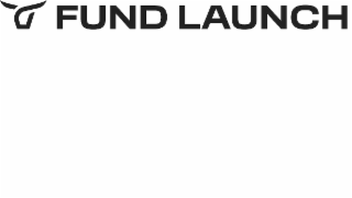 FUND LAUNCH