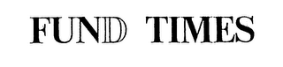 FUND TIMES logo