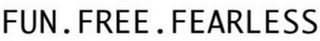 FUN.FREE.FEARLESS logo