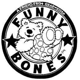 FUNNY BONES A FRIEND FROM GEAR KIDS logo
