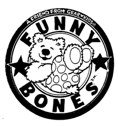 FUNNY BONES A FRIEND FROM GEAR KIDS logo