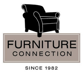 FURNITURE CONNECTION SINCE 1982