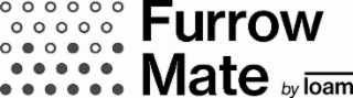 FURROW MATE BY LOAM logo