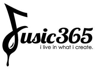 FUSIC365 I LIVE IN WHAT I CREATE. logo