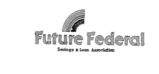 FUTURE FEDERAL, SAVINGS & LOAN ASSOCIATION logo