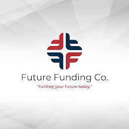 FUTURE FUNDING CO. "FUNDING YOUR FUTURE TODAY." logo