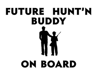 FUTURE HUNT'N BUDDY ON BOARD logo