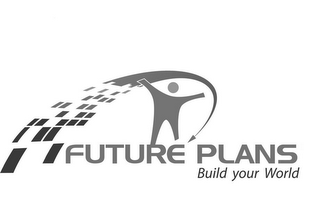 FUTURE PLANS BUILD YOUR WORLD logo
