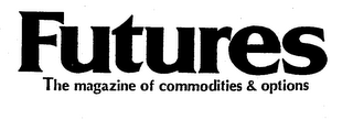FUTURES THE MAGAZINE OF COMMODITIES & OPTIONS logo