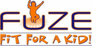 FUZE FIT FOR A KID! logo