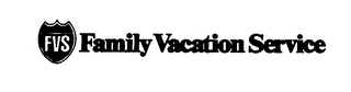FVS FAMILY VACATION SERVICE logo