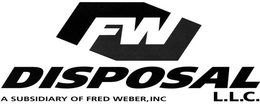 FW DISPOSAL L.L.C. A SUBSIDIARY OF FRED WEBER INC. logo