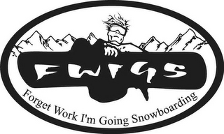 FWIGS FORGET WORK I'M GOING SNOWBOARDING logo