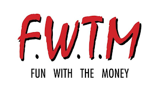 F.W.T.M FUN WITH THE MONEY logo