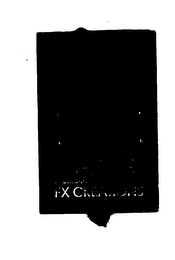 FX CREATIONS