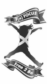 F(X) FOCUS FREE 2 BE logo