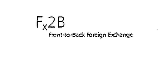FX2B FRONT-TO-BACK FOREIGN EXCHANGE logo