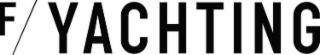 F/YACHTING logo