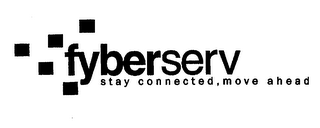 FYBERSERV STAY CONNECTED, MOVE AHEAD logo