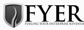 FYER FUELING YOUR ENTERPRISE REVENUE logo