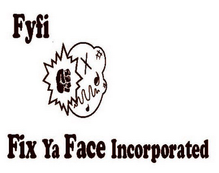 FYFI (FIX YA FACE INCORPORATED) logo