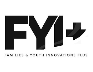 FYI+ FAMILIES & YOUTH INNOVATIONS PLUS logo