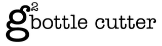 G 2 BOTTLE CUTTER logo