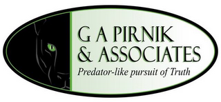 G A PIRNIK & ASSOCIATES PREDATOR-LIKE PURSUIT OF TRUTH logo