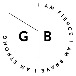 G B I AM FIERCE I AM BRAVE I AM STRONG logo