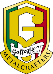 G GAFFOGLIO FAMILY METALCRAFTERS logo