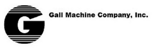 G GALL MACHINE COMPANY, INC. logo