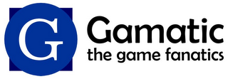G GAMATIC THE GAME FANATICS logo