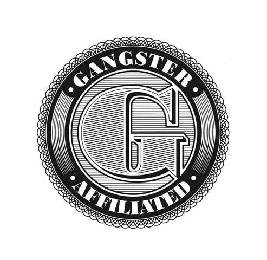 G • GANGSTER  •  • AFFILIATED •
