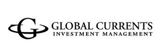 G GLOBAL CURRENTS INVESTMENT MANAGEMENT logo