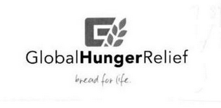 G GLOBAL HUNGER RELIEF BREAD FOR LIFE. logo