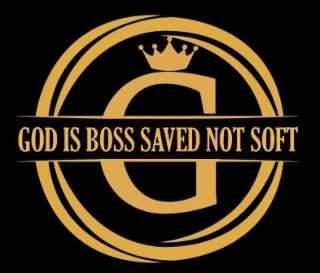 G GOD IS BOSS SAVED NOT SOFT logo