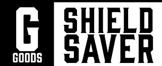 G GOODS SHIELD SAVER logo