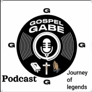 G GOSPEL GABE G G PODCAST G JOURNEY OF LEGENDS logo