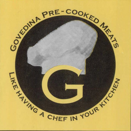 G GOVEDINA PRE-COOKED MEATS LIKE HAVING A CHEF IN YOUR KITCHEN logo